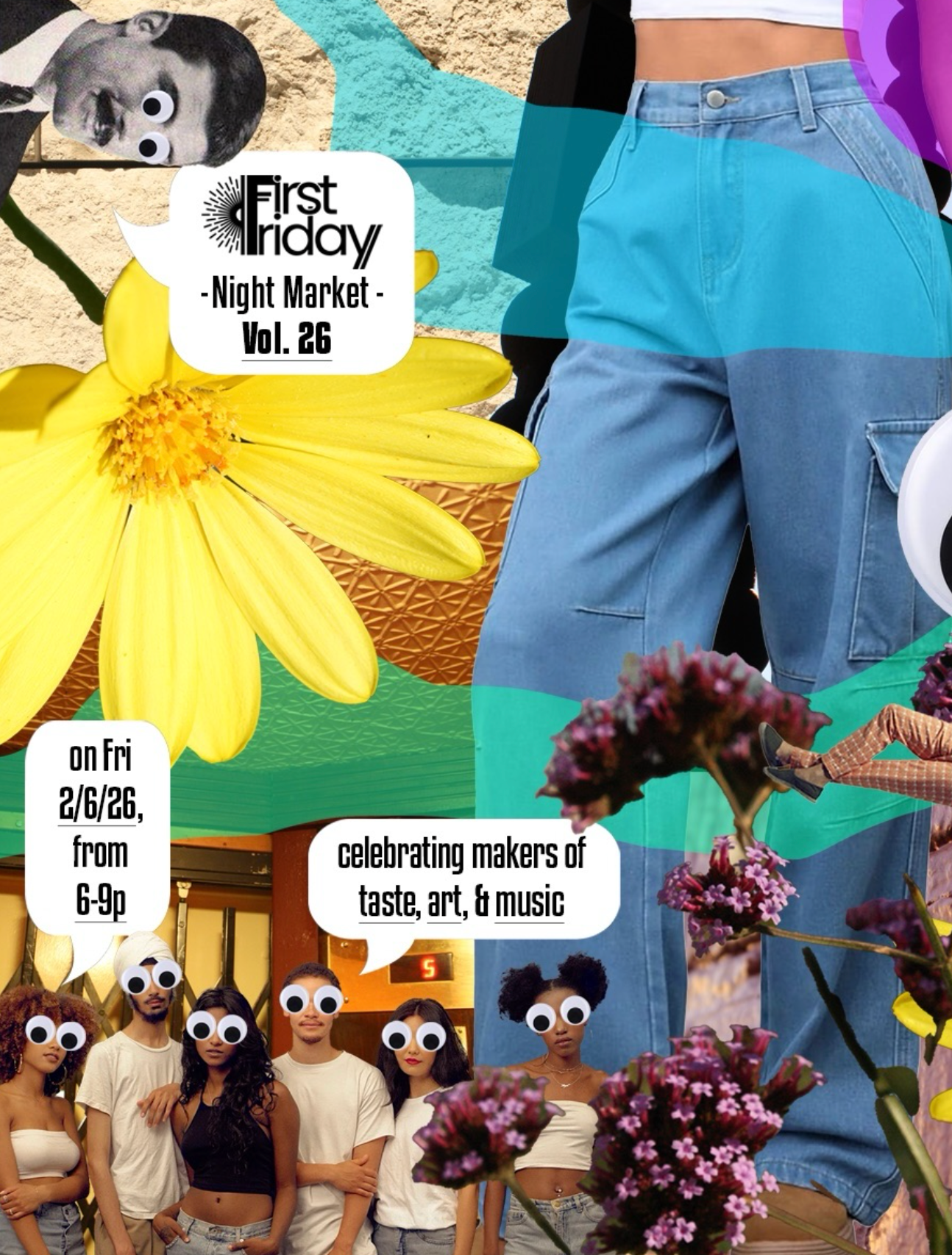 Collage with text for 'First Friday Night Market Vol. 26' featuring flowers, people, and a person in blue jeans.