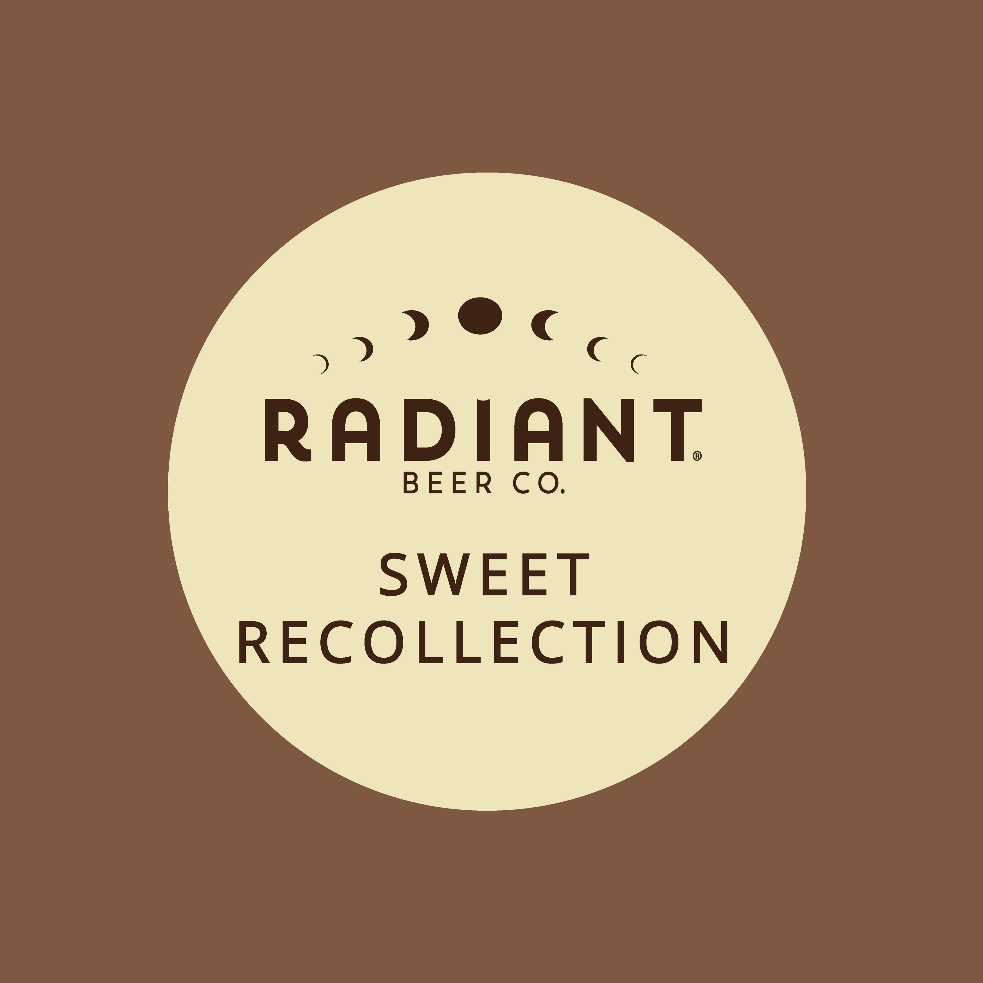 Radiant Beer Co. Sweet Recollection label on a brown background
