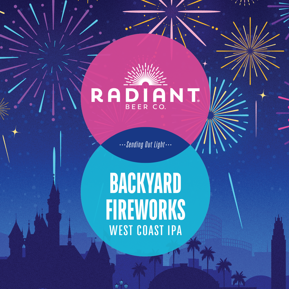 Promotional graphic for Radiant Beer Co. Backyard Fireworks West Coast IPA with fireworks and cityscape.