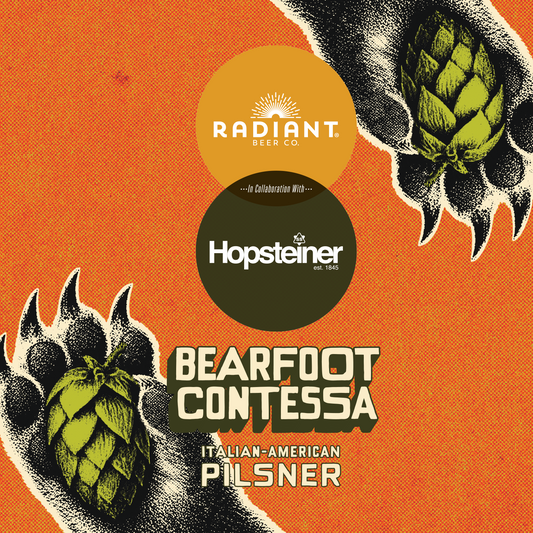 Advertisement for Bearfoot Contessa Italian-American Pilsner featuring Radiant Beer Co. and Hopsteiner logos on an orange background.