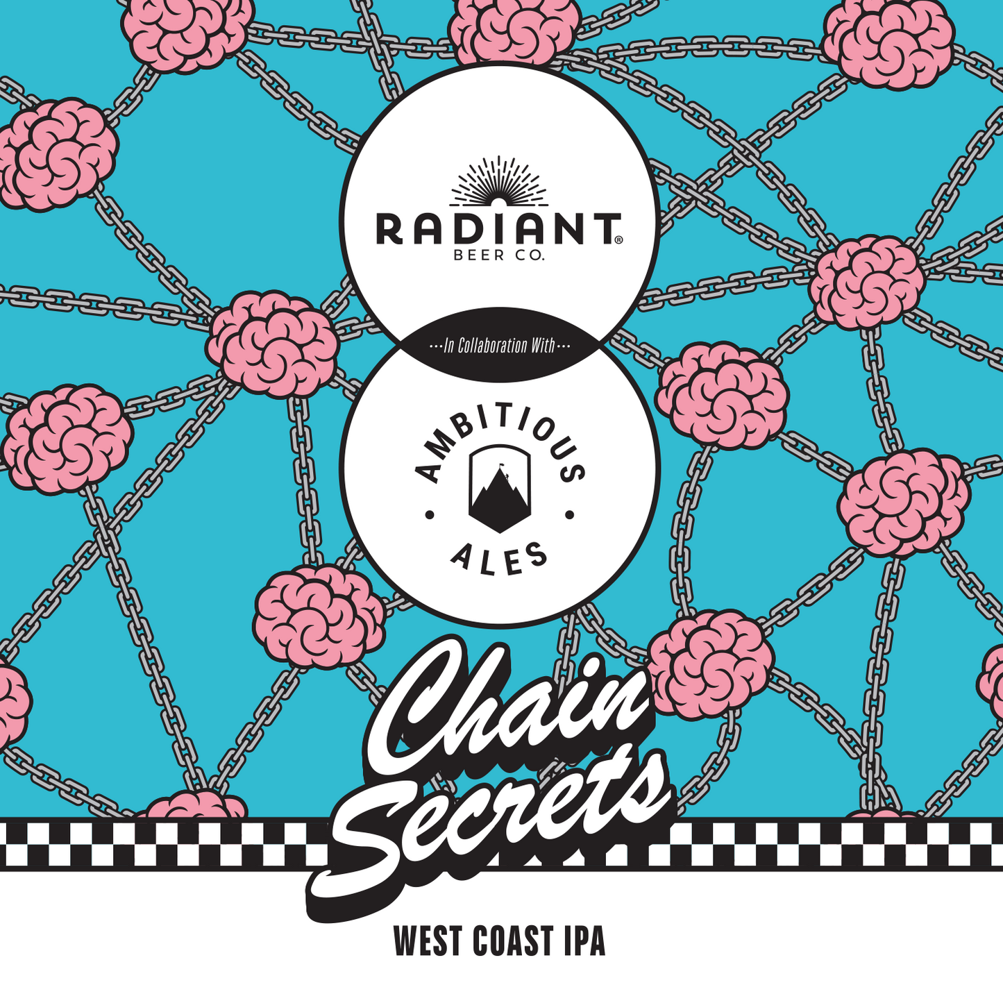 Chain Secrets Collab w/ Ambitious Ales - West Coast IPA