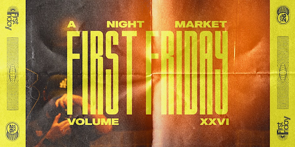 Promotional poster for 'First Friday' event at a night market with warm color tones.