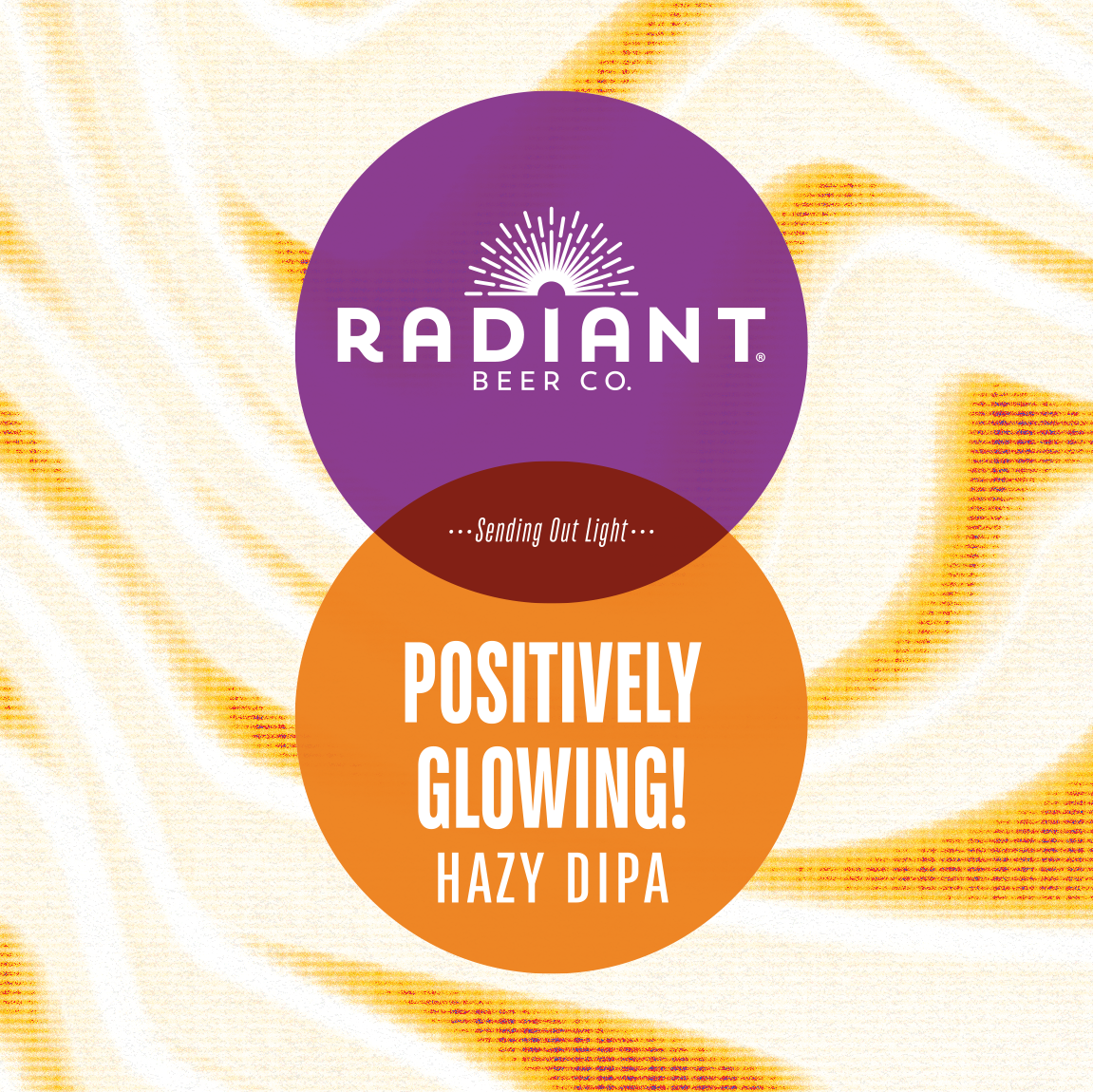Radiant Beer Co. label with 'Positively Glowing! Hazy DIPA' text on a colorful background